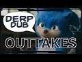 Derp Dub Sonic The Phuckening Outtakes