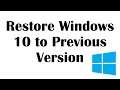 How to Restore Windows 10 to Previous Version - 2021