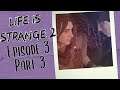 Life is Strange 2 Episode 3 Part 3 [FIN]