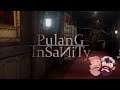 Pulang Insanity | This House is Beyond Haunted