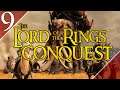 The Lord of the Rings: Conquest - Good Campaign - Episode 9 - FINALE - Showdown at the Black Gate