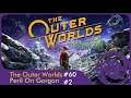 The Outer Worlds #60  "Peril on Gorgon #2"