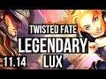 TWISTED FATE vs LUX (MID) | 9/1/15, 3.4M mastery, 700+ games, Legendary | BR Master | v11.14