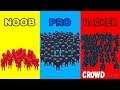 CROWD CITY - NOOB VS PRO VS HACKER