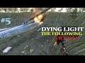 Dying Light The Following VIỆT HÓA #5 Truy tìm kho báu