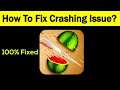 Fix "Fruit Ninja" App Keeps Crashing Problem Android & Ios - Fruit Ninja App Crash Issue