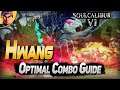 HWANG Optimal Combo Guide - SoulCalibur VI