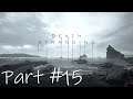 Let's Play - Death Stranding Part #15