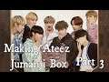 Making | Ateez Jumanji Box - Part 3