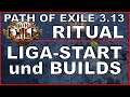 PATH OF EXILE 3.13 - RITUAL - LIGA - START [ deutsch / german / POE ]