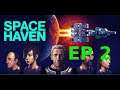 Space Haven: Episode 2 Abandoned Ships!