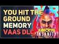 You Hit The Ground Far Cry 6 Vaas DLC