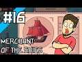 Merchant Of The Skies - Flustered - Part 16