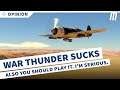 WAR THUNDER SUCKS - now go and play it! ("REVIEW")