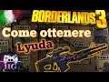 Borderlands 3. Come ottenere il Lyuda, missione x missione. Tabellone di Zero. - ITA -