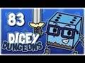 HOW TO JUGGLE WITH CLAWS! | Let's Play Dicey Dungeons | Part 83 | Full Release Gameplay HD