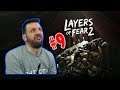Layers of Fear 2: Part #9