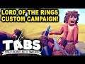 TABS MEETS LORD OF THE RINGS! CUSTOM CAMPAIGN!– Let's Play TABS