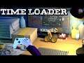 Time Loader | Going Back In Time