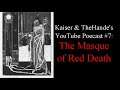 YouTube Poecast #7: The Masque of Red Death