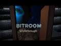 BITROOM - Walkthrough [Adventure/ Walking simulator/Horror/Sci-Fi/Dystopia/Surrealisme]