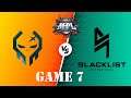 BLACKLIST INTERNATIONAL VS EXECRATION GAME 7 | MPL PH S7 FINALS