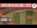 Gaining Ego | 2020 Season Game #17 | SUPER MEGA BASEBALL 3