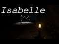 Isabelle [Indie Horror Game] Halloween #01 Gameplay Walkthrough  -  No Commentary