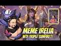 MEME Irelia - WTF TRIPLE SUNFIRE?!? | TFT Fates | Teamfight Tactics