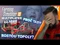 PROČ TADY ROSTOU TOPOLY?! | Farming Simulator 19 Multiplayer S03 #09