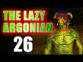 Skyrim Walkthrough of THE LAZY ARGONIAN Part 26: The Nordic Barnacle Hunt