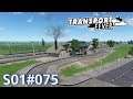 Transport Fever S01#075 "Auf nach Marchegg" |Let's Play|Deutsch HD