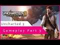 🔴Uncharted 3 Gameplay Part 3 Live தமிழ் STREAM | 🔴 Road to 350 subscribers