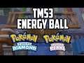 Where to Find TM53 Energy Ball - Pokémon Brilliant Diamond & Shining Pearl