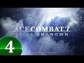Ace Combat 7: Skies Unknown -- PART 4 -- Long Day & First Contact
