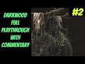 Darkwood Full Playthrough #2 -- The Strategy Professor
