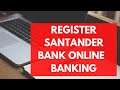 Enroll to Santander Bank Online Banking 2022 | Register Santander Online Banking