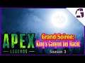 Grand Soiree: King's Canyon bei Nacht | APEX LEGENDS SEASON 3 #94