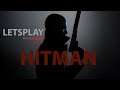 HITMAN  Live Gameplay | PART 1 | #letsplay #pcgames