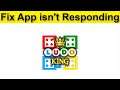 How To Fix Ludo King Game Is Not Responding Error Android & Ios