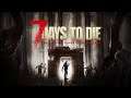 Just Chilling | 7 Days to Die w/ Nightmaaron Let's Play