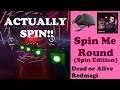 Actually Spin!! | Spin me Round | Expert+ | Beat Saber Oculus Quest Custom Songs