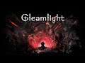 Gleamlight - Launch Trailer