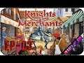 Война войной, а вдвоем веселее - Стрим - Knights and Merchants Remake [EP-03]