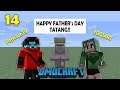OMOCRAFT #14 HAPPY FATHER's DAY TATANG ft. YOGIART || MINECRAFT