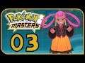 Rawr! I'm gonna get ya! | Pokemon Masters #03