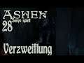Ashen 🦅 28 - Hass!!! (DEUTSCH|GERMAN) (Souls Like, Open World)