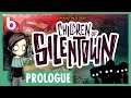 CHILDREN OF SILENTOWN | PROLOGUE playthrough | Don't go into the woods...