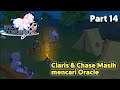 Claris & Chase Masih Mencari Oracle - Epic Conquest 2 Indonesia - Part 14