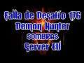 #Diablo3 Falla de desafío 176 de Europa: Demon Hunter Sombras